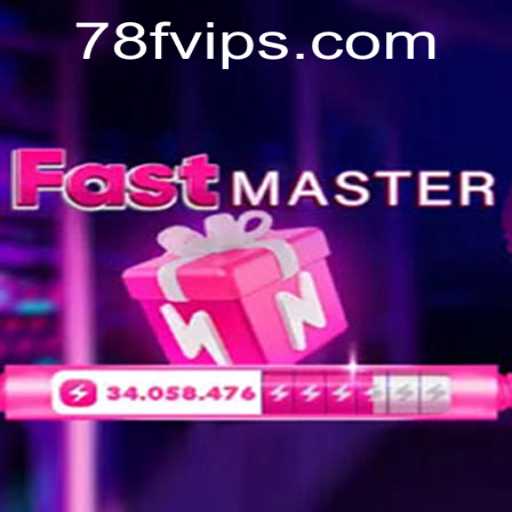 FastMaster: A Dynamic Gaming Experience with the Thrilling Twist of 78F