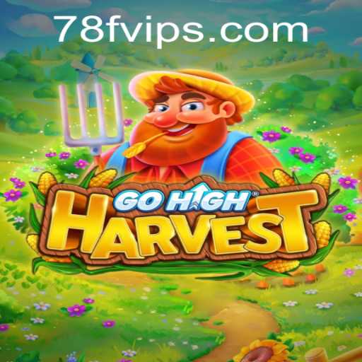 Exploring the Mystical World of GoHighHarvest and its Intriguing Keyword 78F