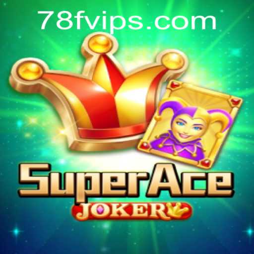 SuperAceJoker: Discover the Exciting World of This Innovative Game